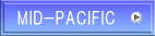 MID-PACIFIC